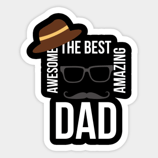 BEST AMAZING DAD EVER Sticker